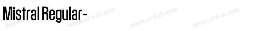 Mistral Regular字体转换